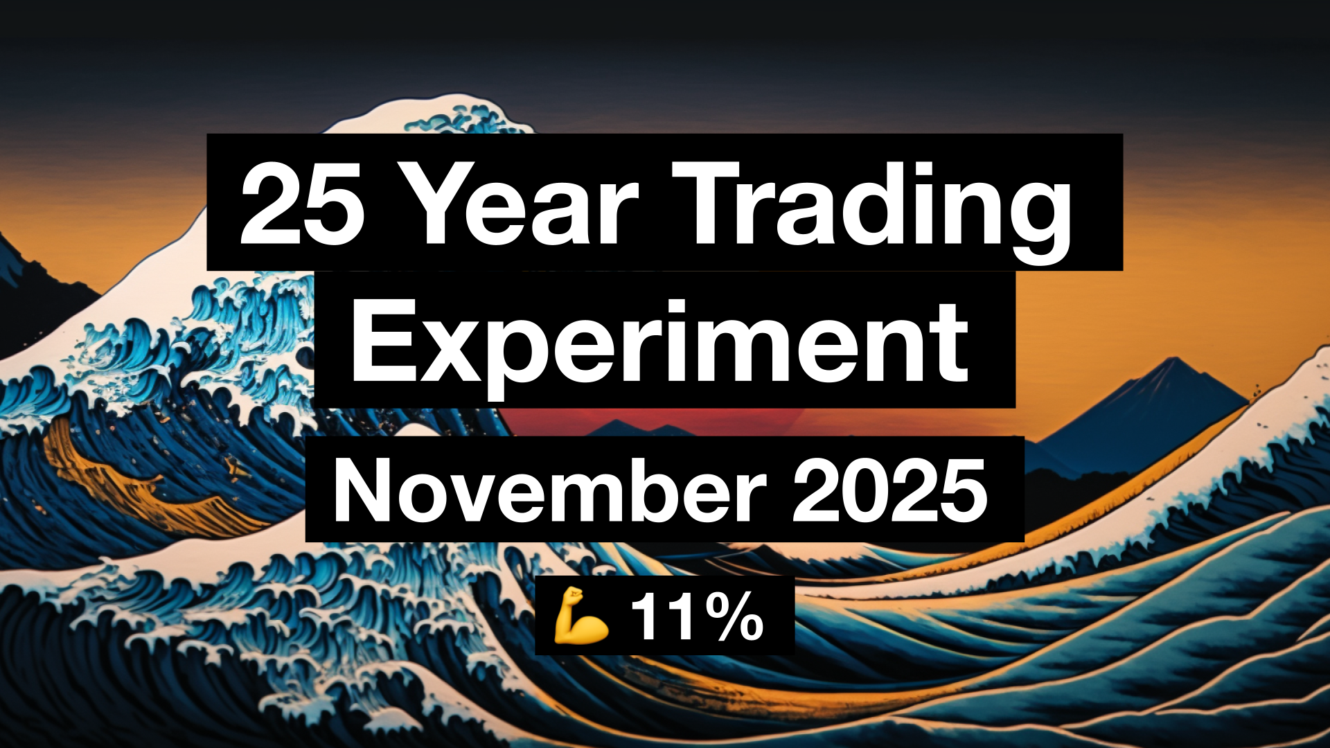Portfolio Update: 25 Year Trading Experiment | November 2025